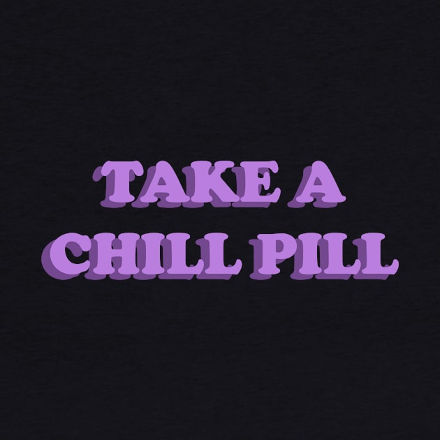 Chill Pill by Narrowlotus332